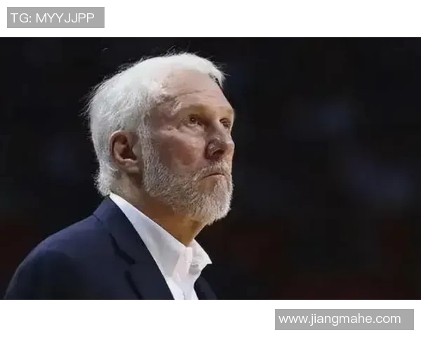 波波维奇续签三年合同74岁传奇教练继续带领文班追逐梦想