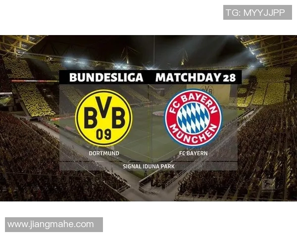 多特蒙德与拜仁慕尼黑对决分析及战术解析